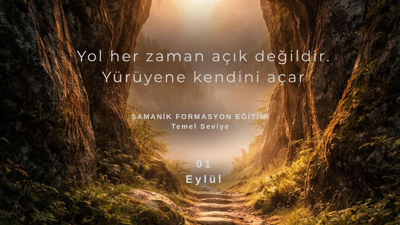ŞAMANİK FORMASYON EĞİTİMİ